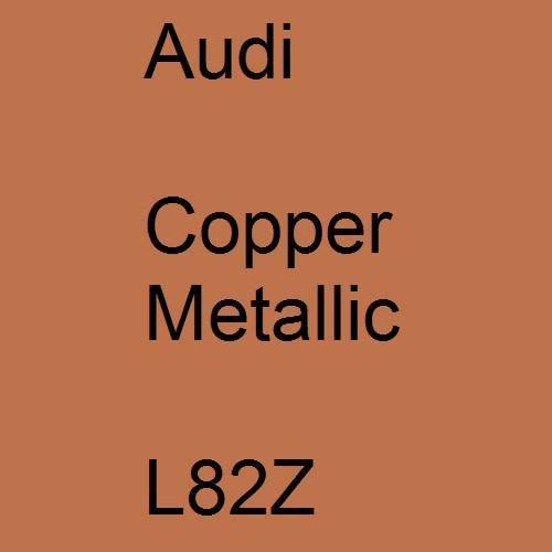 Audi, Copper Metallic, L82Z.